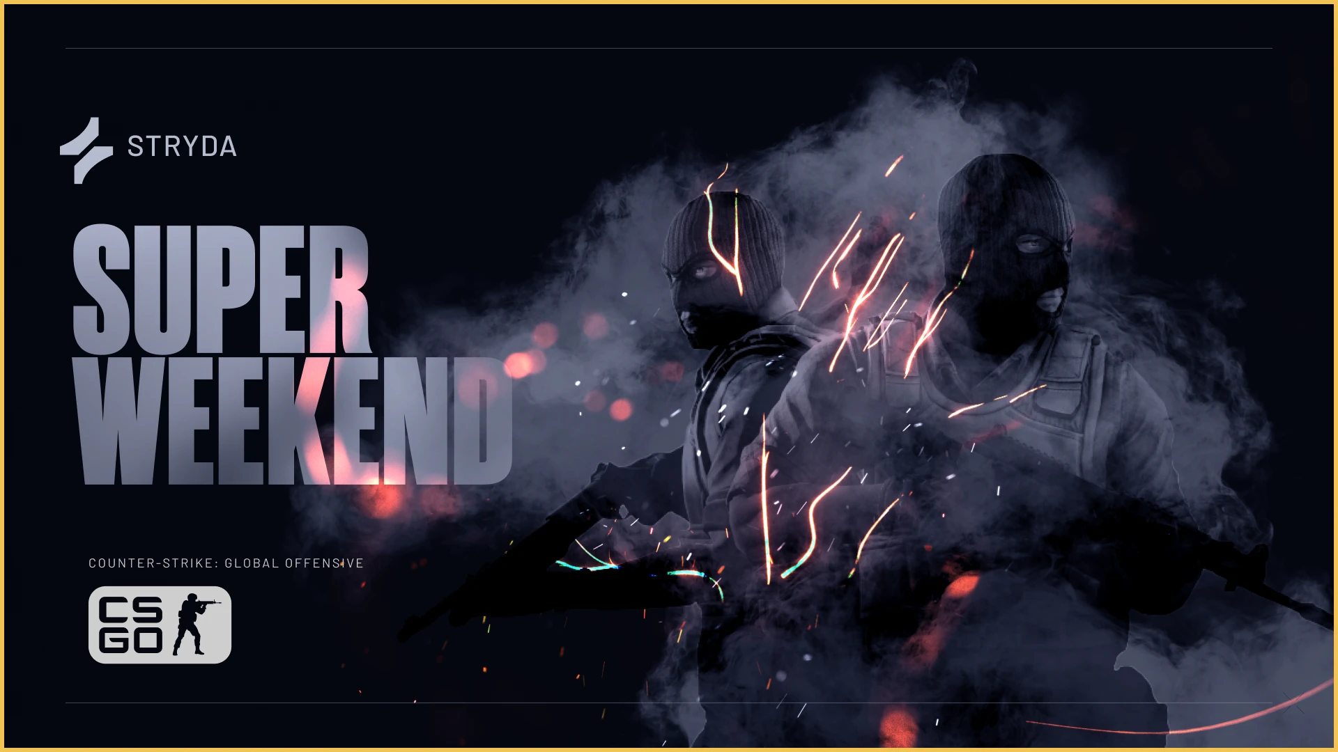 Stryda Super Weekend